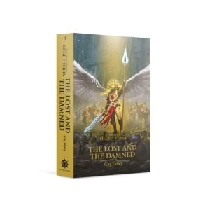 Horus Heresy Siege of Terra The Lost And The Damned (PB)