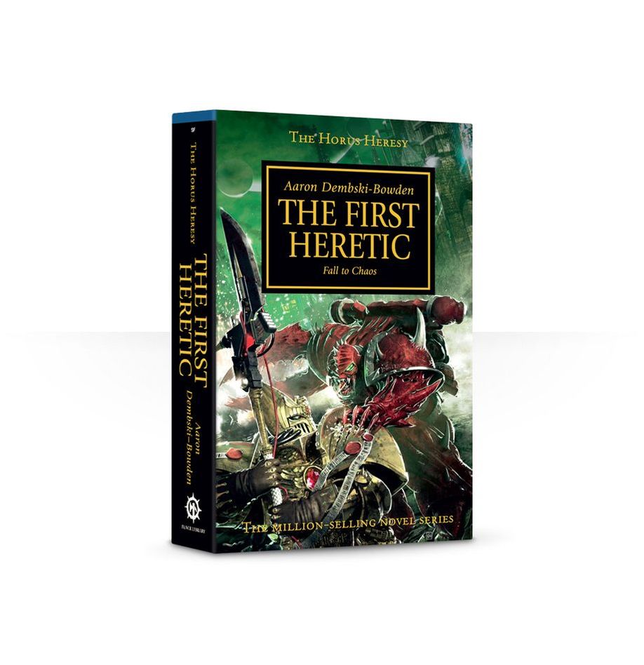 Horus Heresy The First Heretic (PB)