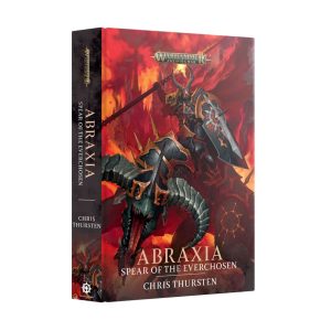 Abraxia Spear of the Everchosen (HB)