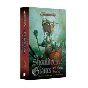 On the Shoulder of Giants and Other Stories (PB)